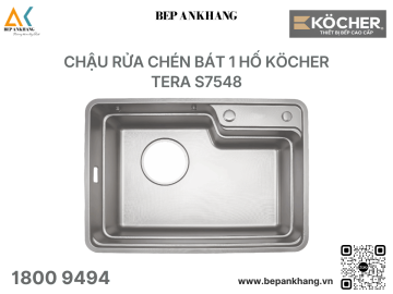 Chậu rửa bát 1 hố KÖCHER TERA S7548 - chất liệu Inox SUS304 bền bỉ